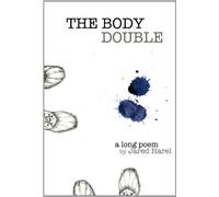 The Body Double: A Long Poem (BAP Chapbook)