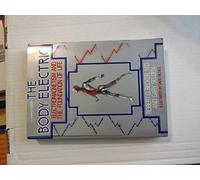 The Body Electric: Electromagnetism and the Foundation of Life