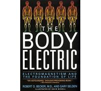 The Body Electric by Robert O. Becker (1998-11-01)