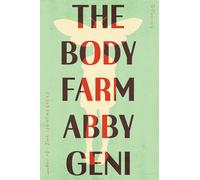 The Body Farm : Stories