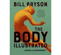 The Body Illustrated : A Guide for Occupants