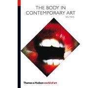 The Body in Contemporary Art (World of Art) by Sally O'Reilly (2009-10-26)
