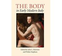 The Body in Early Modern Italy