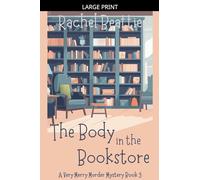 The Body in the Bookstore: 3 (A Very Merry Murder Mystery)