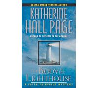 The Body in the Lighthouse: A Faith Fairchild Mystery: 13 (Faith Fairchild Mysteries)