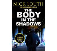 The Body in the Shadows - DCI Craig Gillard Crime Thriller - Book 11 - Canelo