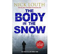 The Body in the Snow (DCI Craig Gillard Crime Thrillers): 4