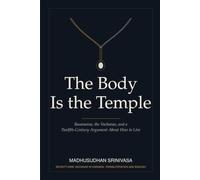The Body Is the Temple: Basavanna, the Vachanas, and a Twelfth-Century Argument About How to Live