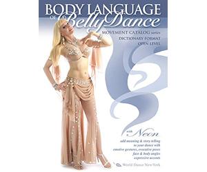 The Body Language of Belly Dance, with Neon - The World Dance New York Movement Catalog Series: The essential bellydance moves index for use in choreography [DVD] [ALL REGIONS] [NTSC] [WIDESCREEN]