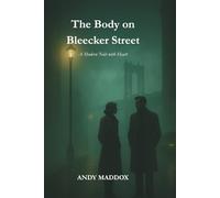 The Body on Bleecker Street: A Modern Noir with Heart