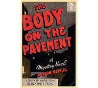 The Body on the Pavement: A Golden Age Mystery
