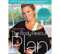The Body Rescue Plan