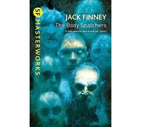 SF Masterworks: Body Snatchers by Jack Finney (Paperback)