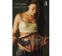 The Body: Social and Cultural Dissections