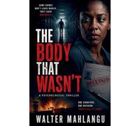 The Body That Wasn't