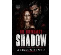 The Bodyguard’s Shadow: A Dark Russian Mafia Western Romance (The Laws of the Bratva)
