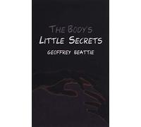 The Body's Little Secrets: A Novel