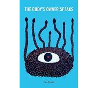 The Body's Owner Speaks