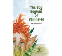 The Bog Bogluns of Ballinalee