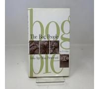 The bog people: Iron-age man preserved Edition: First