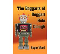 The Boggarts of Boggart Hole Clough