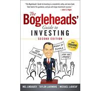 The Bogleheads' Guide to Investing: (2nd edition)