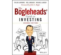 The Bogleheads' Guide to Investing: (2nd edition)