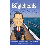 The Bogleheads' Guide to Retirement Planning