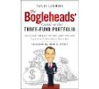 The Bogleheads' Guide to the Three-Fund Portfolio