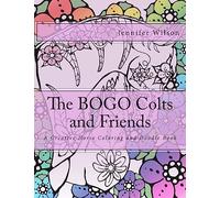 The BOGO Colts and Friends: A Creative Horse Coloring and Doodle Book