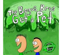 The Bogus Bros Get a Pet
