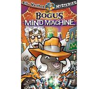 The Bogus Mind Machine: 05 (Kidz Fiction)