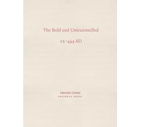 The Bold and Untrammelled : Elegance of personality II (25-444 AD)