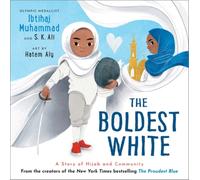 The Boldest White : A Story of Hijab and Community