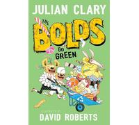 The Bolds Go Green: (The Bolds)