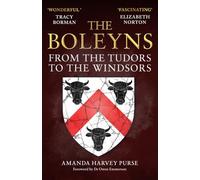 The Boleyns: From the Tudors to the Windsors