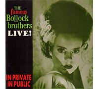 The Bollock Brothers - In private, in public (live) [VINYL]