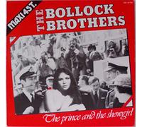 The Bollock Brothers - The Prince & the Showgirl Uk 12"