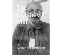 The Bolshevik Myth