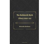 The Bolshevik Myth (Diary 1920-22)