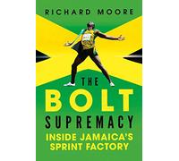 The Bolt Supremacy - Inside Jamaica`s Sprint Factory