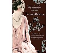 The Bolter: Idina Sackville - the 1920 s style icon and seductress said to have inspired Taylor Swift s The Bolter