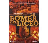 The Bomb of Liceo ( La Bomba Del Liceo )