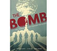 The Bomb, 9781419752094: The Weapon That Changed the World