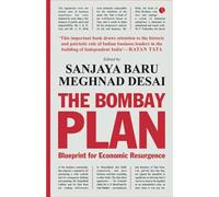 The Bombay Plan: Blueprint for Economic Resurgence