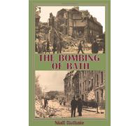 The Bombing of Bath