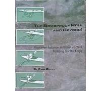 The Bombproof Roll and Beyond: Mastering Balance and Boat Control