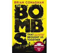 The Bombs That Brought Us Together: WINNER OF THE COSTA CHILDREN'S BOOK AWARD 2016