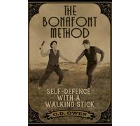 The Bonafont Method: Self-Defence with a Walking Stick