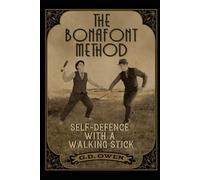 The Bonafont Method: Self-Defence with a Walking Stick